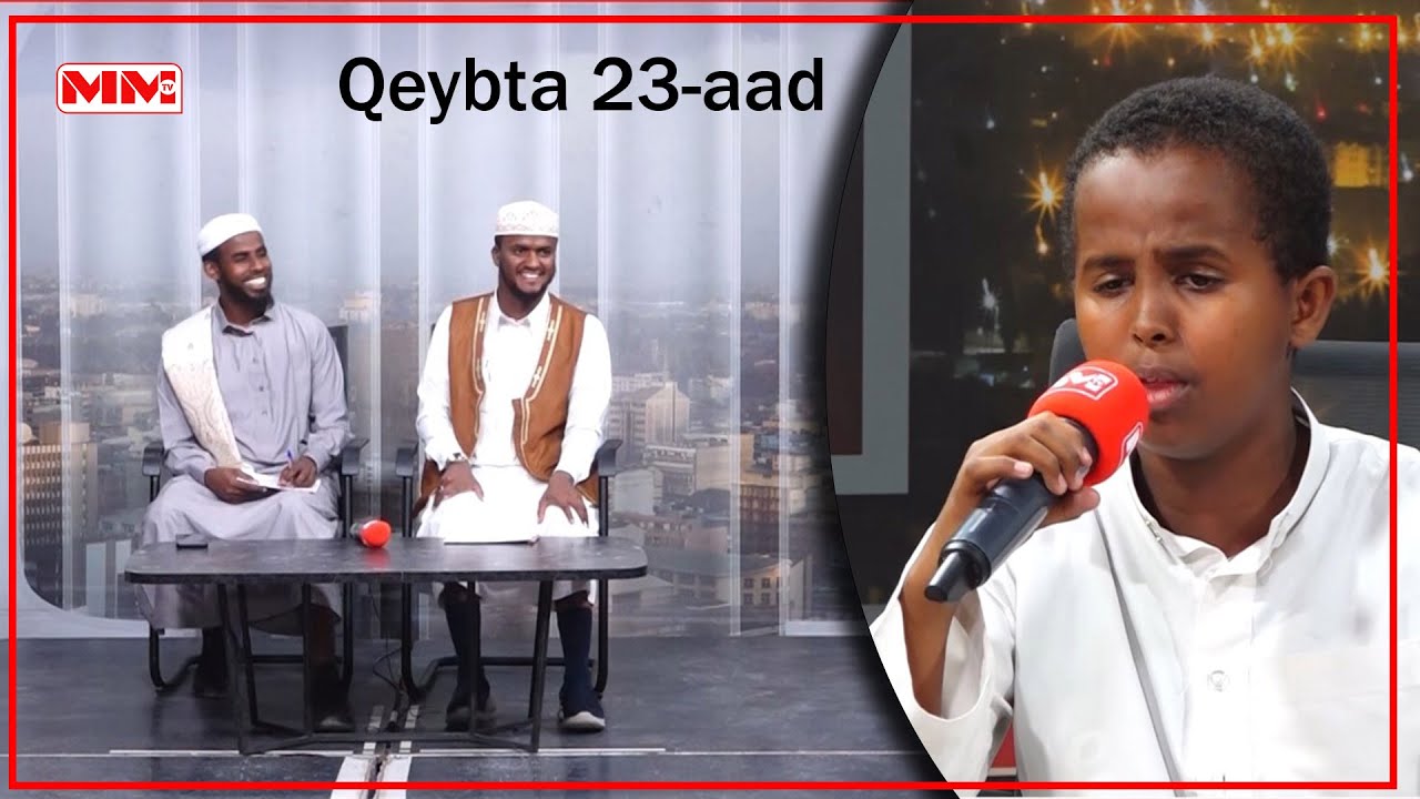 Tartanka Cododka Qur'aanka ee degmooyinka Hargeysa (Qaybtii 23).
