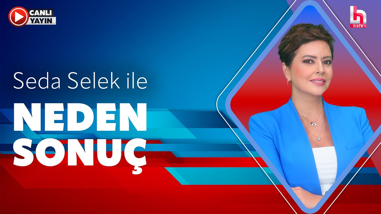 #CANLI I Seda Selek ile Neden Sonuç