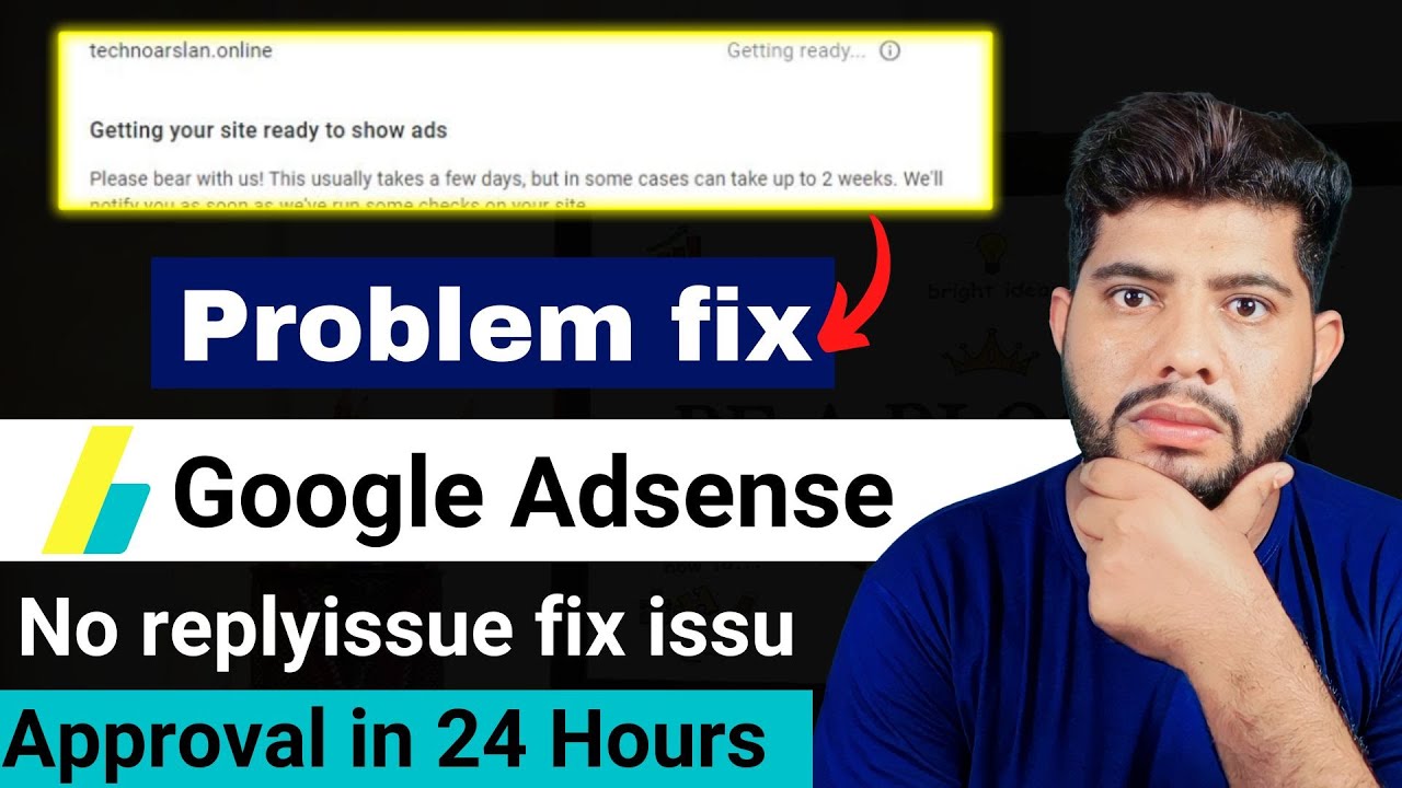 getting your site ready to show ads  your site isn't ready to show ads adsense