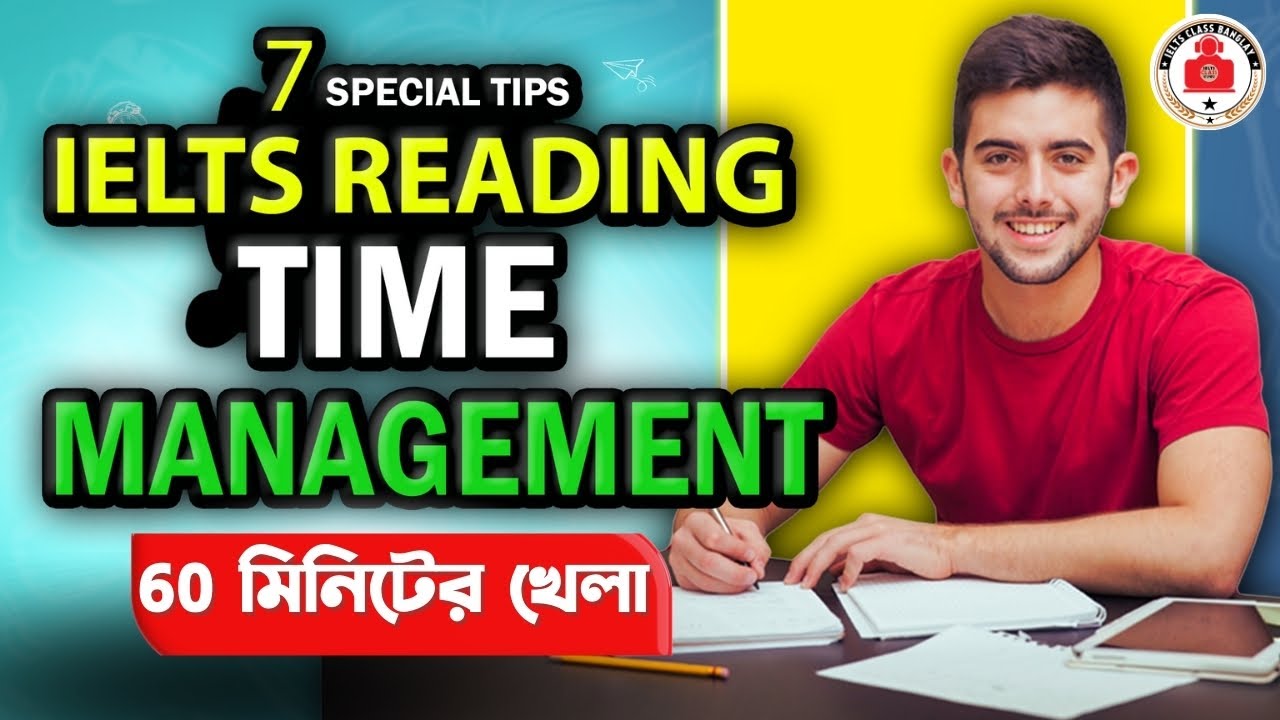 IELTS Reading Time Management Tips Within 60 Minutes। IELTS Class Banglay BD