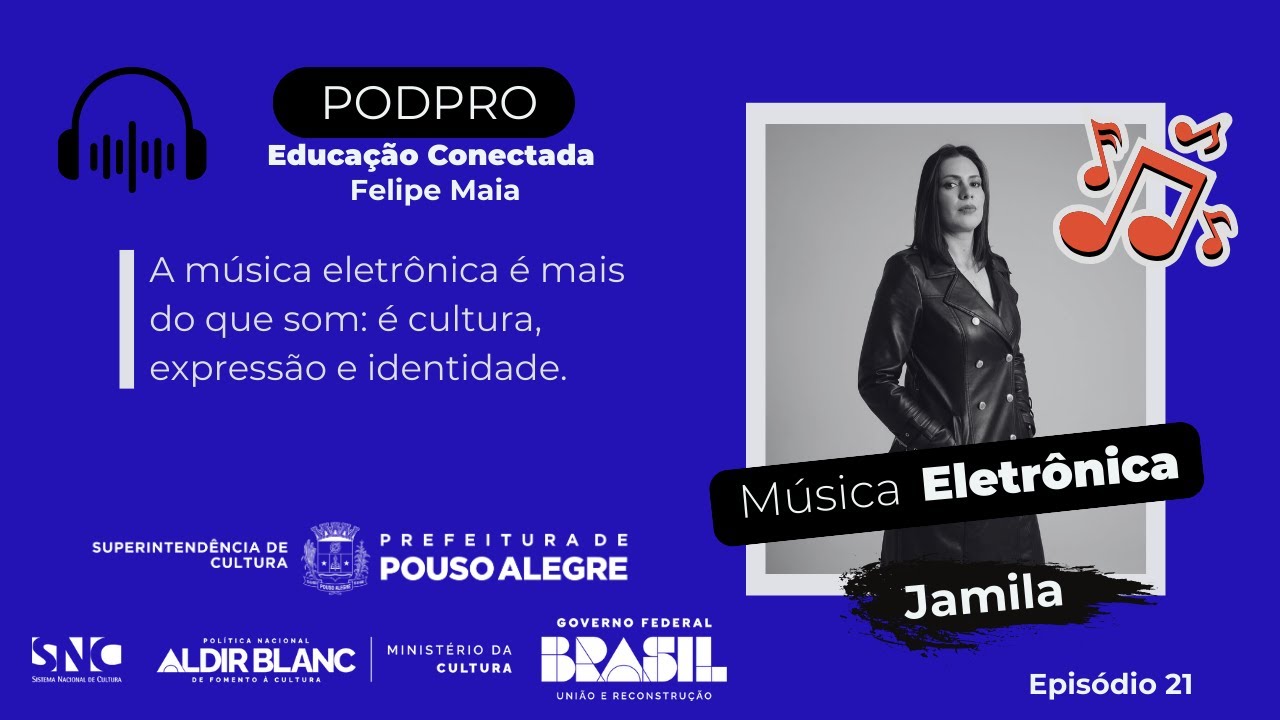 Música Eletrônica - Jamila - Episódio 21  #musicaeletronica #dj #produtorcultural #cultura