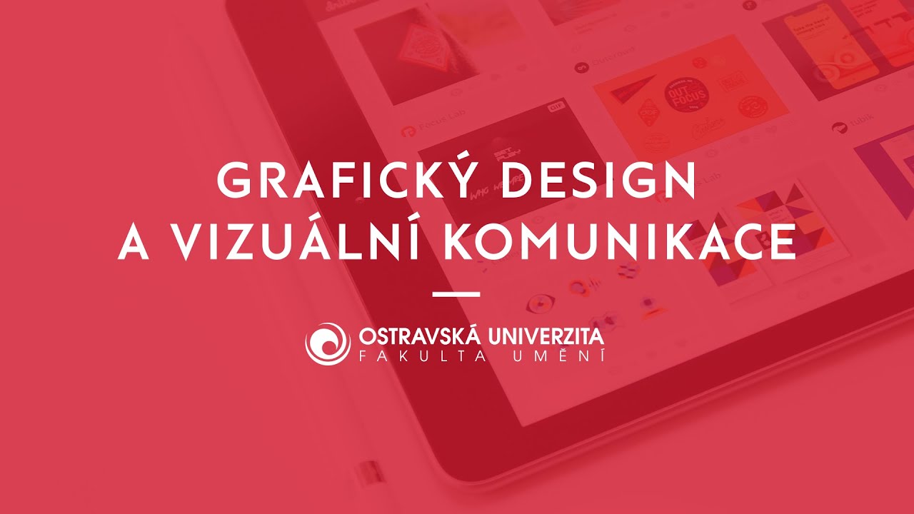 Grafick&yacute; design a vizu&aacute;ln&iacute; komunikace &ndash; studium, specializace, přij&iacute;mačky, praxe | FU OU