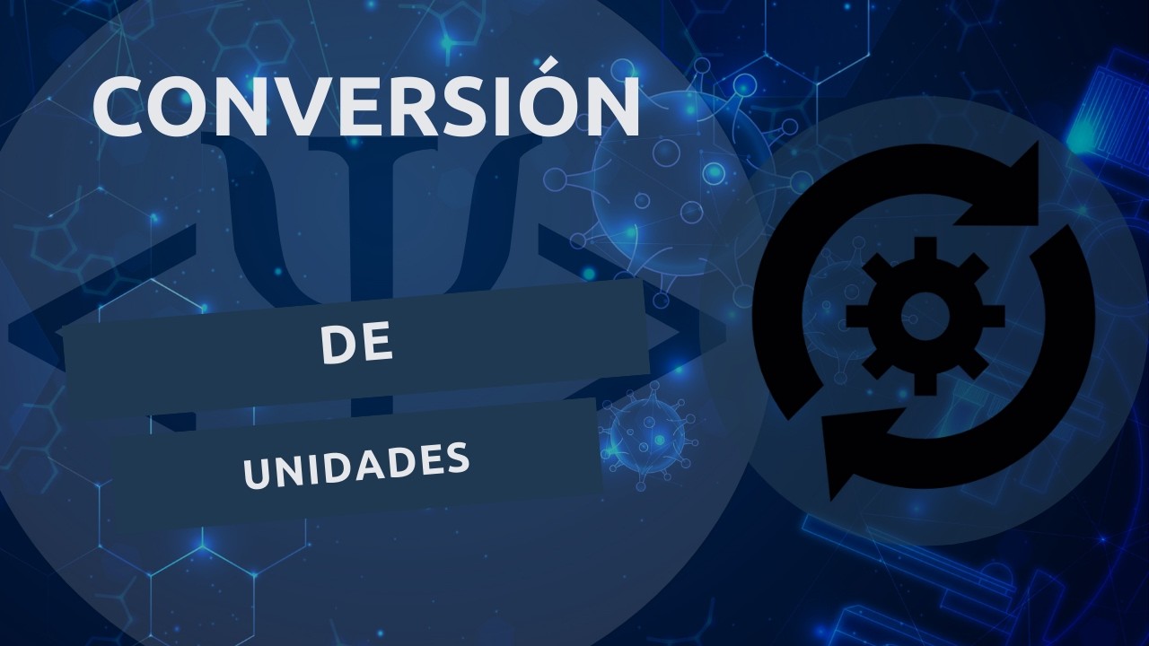 Conversión de Unidades en Ingeniería: Método Profesional y Rigurosidad Dimensional