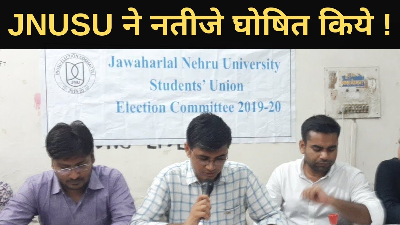 JNU Elections 2019 Results : Live Updates; Results to be declared today