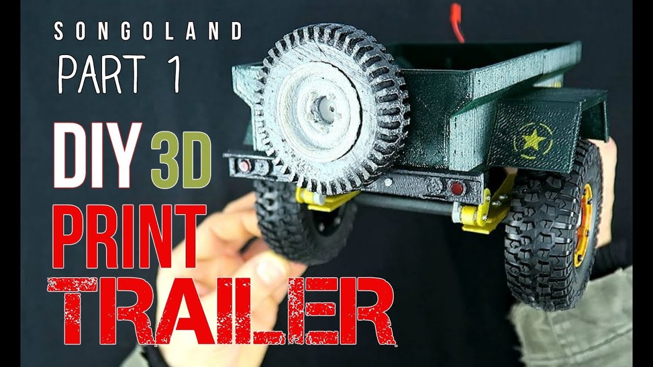 Trailer 3D printed DIY for RC - off road [Part 1] AWESOME ! @ Songoland