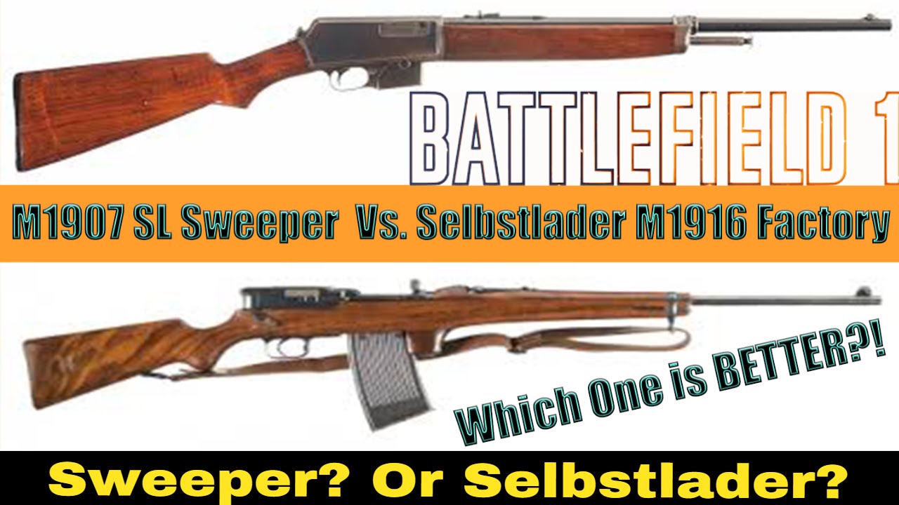 M1907 SL Sweeper Vs. Selbstlader M1916 Factory Battlefield 1! (Weapon Comparison)