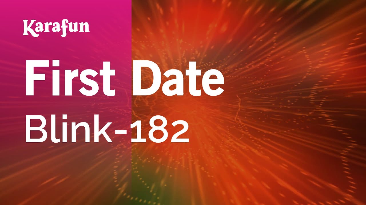First Date - Blink-182 | Karaoke Version | KaraFun