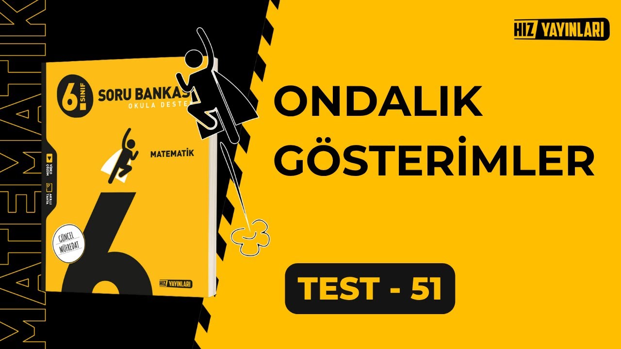 HIZ 6.Sınıf Matematik Soru Bankası Test-51 Çözümleri | ONDALIK GÖSTERİMLER (Güncel Müfredat)