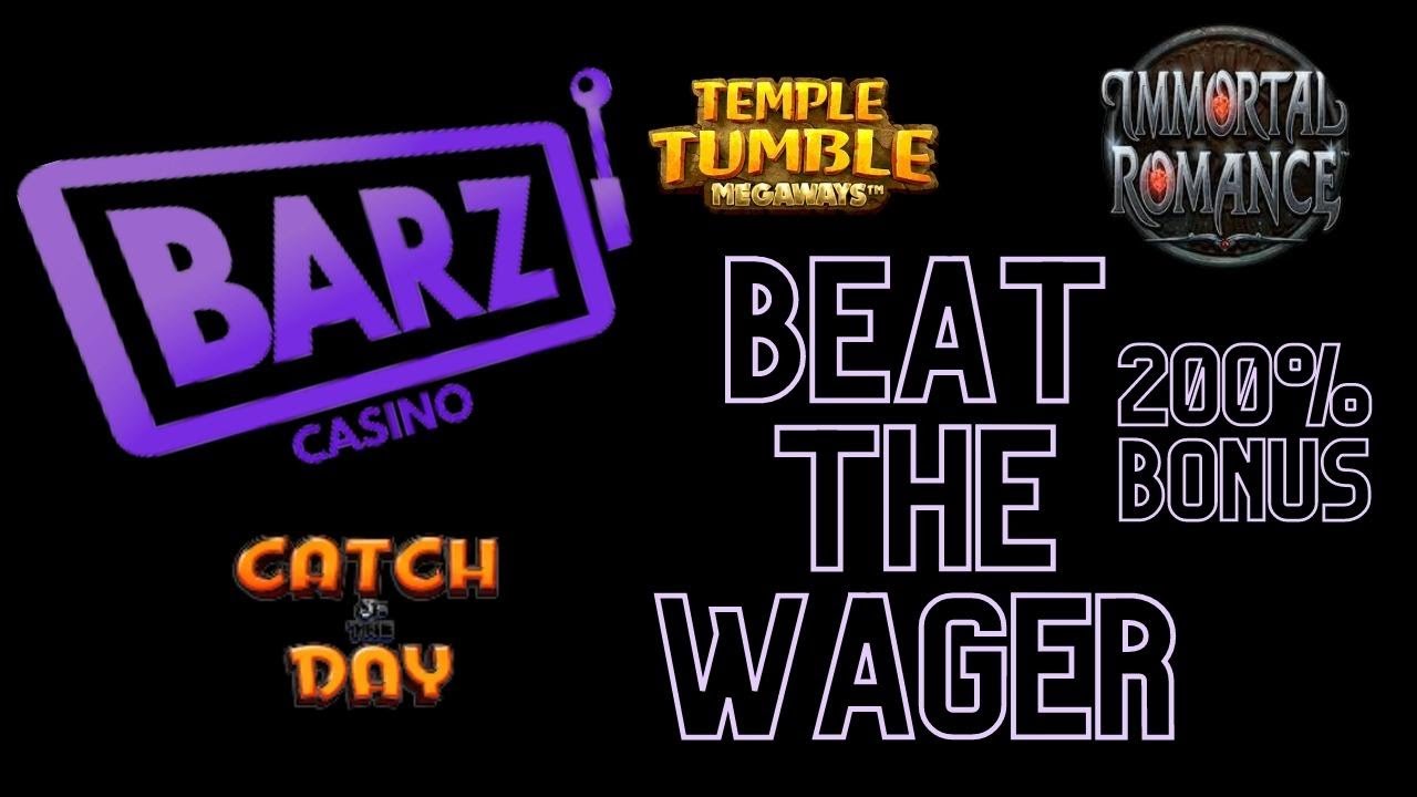 Beat the Wager @ Barz Casino 200% Bonus PART 4 - Immortal Romance & more!