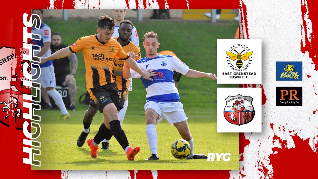 HIGHLIGHTS East Grinstead Town v Sheppey United