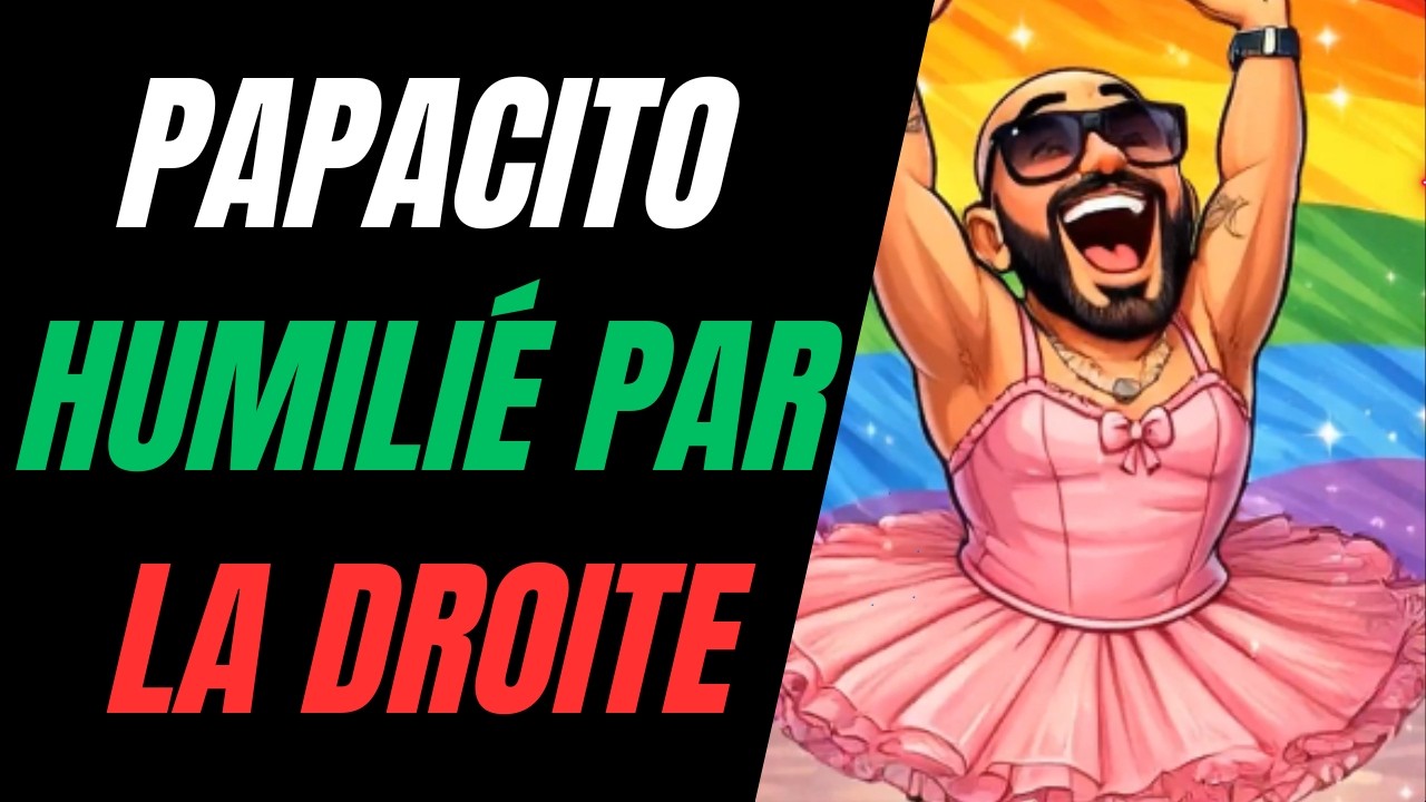 PAPACITO COMPLÈTEMENT LÂCHÉ PAR LA DROITE SE FAIT HUMILIER