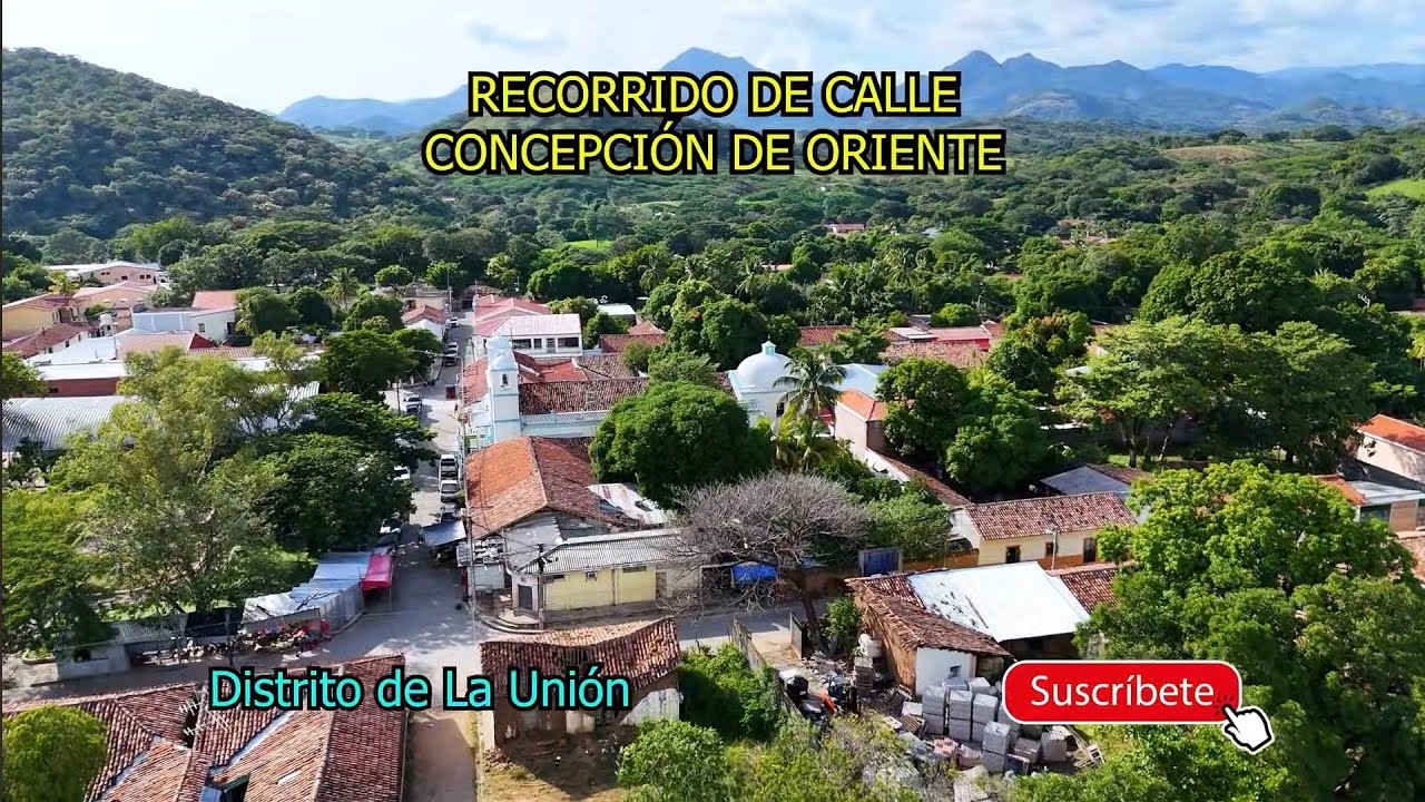 Viajando a Concepción De Oriente En La Unión, EL SALVADOR, Frontera Con Honduras, Recorrido de Calle