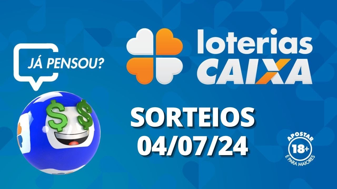 Loterias CAIXA: Mega-Sena, Quina, Lotofácil e mais 04/07/2024