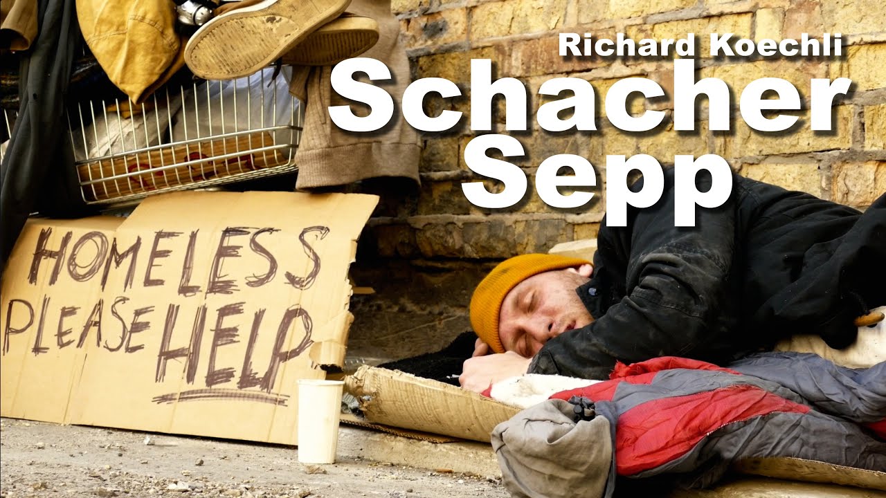 Richard Koechli - Schacher Sepp (Help The Homeless)