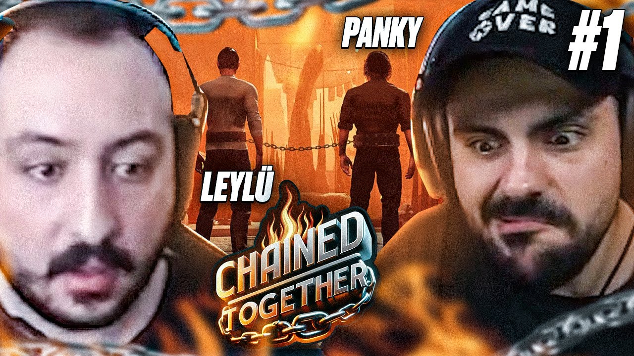 KEL&Ccedil;O İLE CEHENNEMDEN KA&Ccedil;IYORUZ | PANKY LEYL&Uuml; CHAINED TOGETHER #1