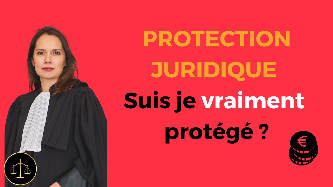 Assurance juridique - Immobilier : Ai je une véritable protection juridique en cas de litige