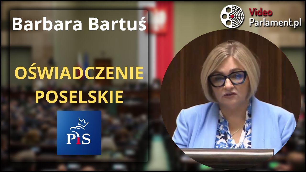 Barbara Bartuś - oświadczenie poselskie