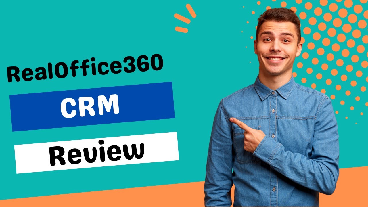RealOffice360 CRM Review: Is it the Best Real Estate CRM for You?