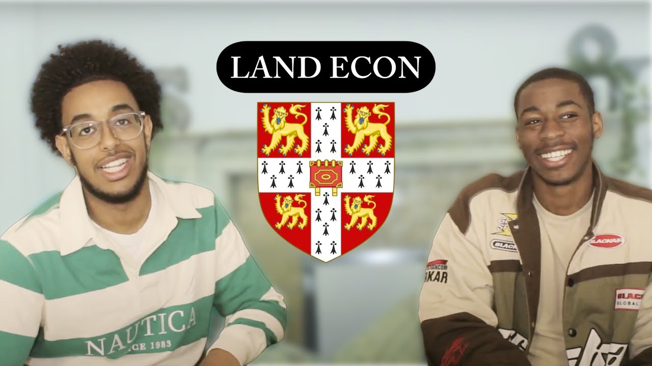 Cambridge Land Economy: Everything You Need to Know - Personal Statement, Experience and Application
