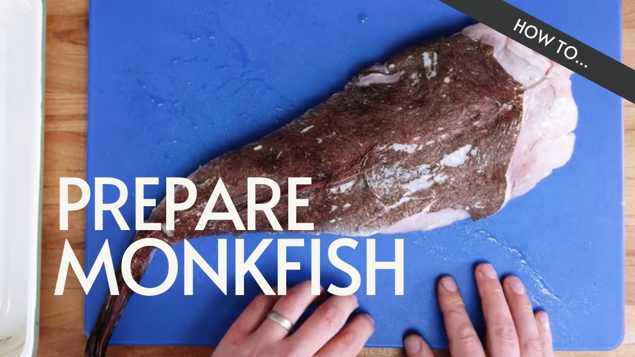 How to prepare a Monkfish tail fillet
