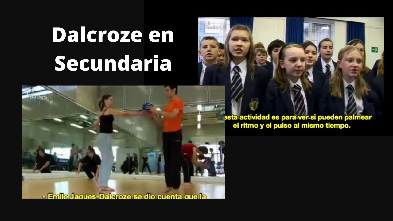 Dalcroze en Secundaria - Educación musical para adolescentes (y adultos) sub esp