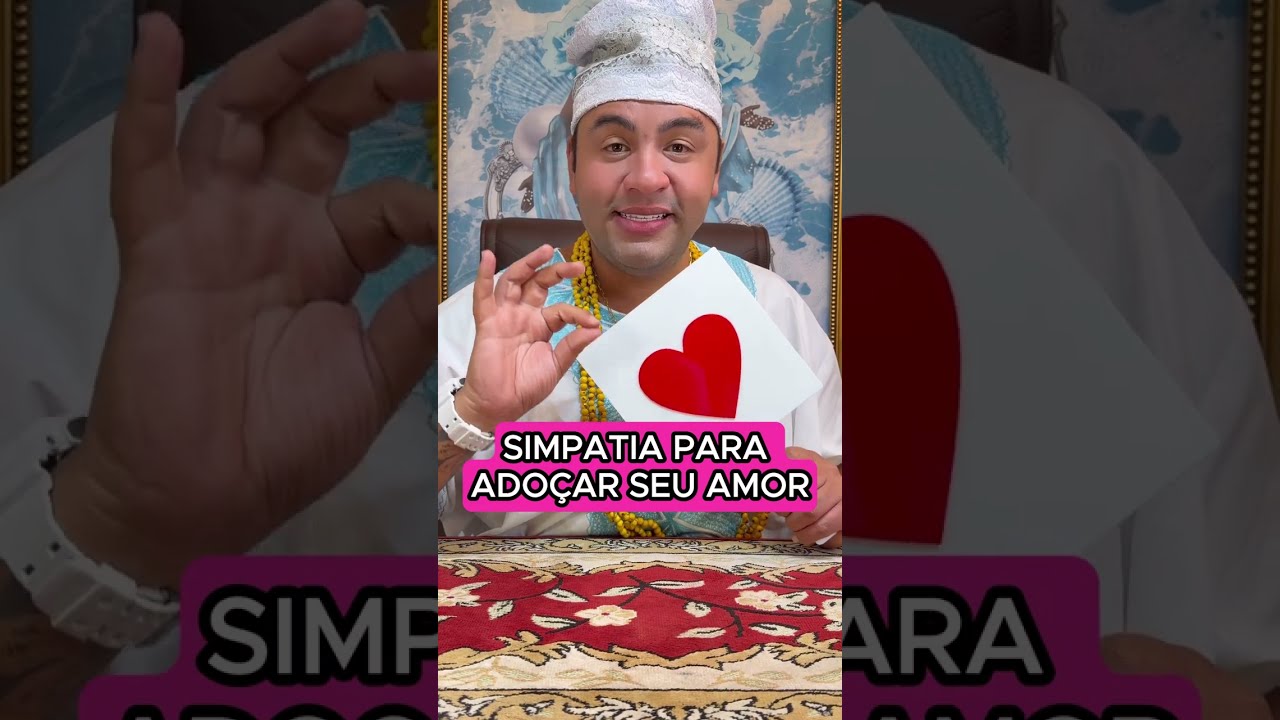 Simpatia Para Adoçar Quem Você Ama ❤️