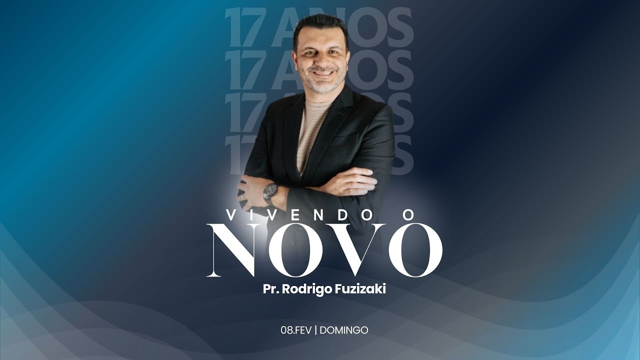 CONFERENCIA VIVENDO O NOVO - PR. RODRIGO FUZIZAKI - 08/02/2026