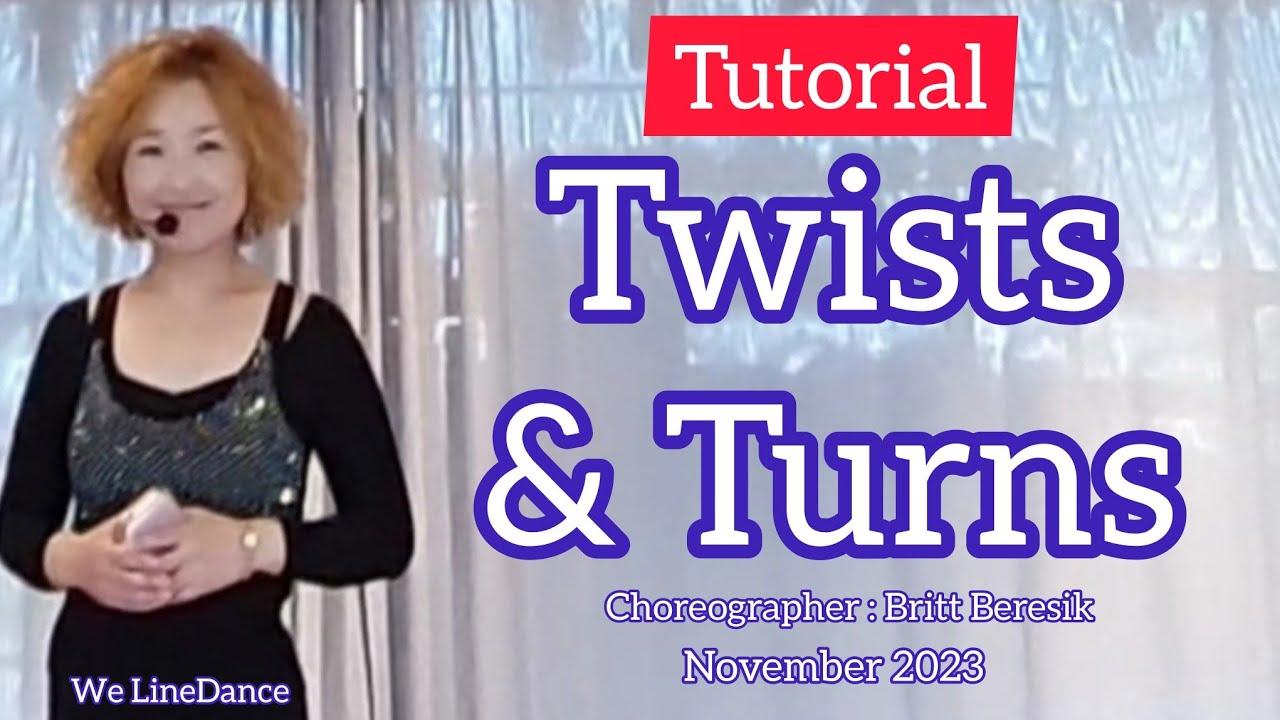 Tutorial : Twists & Turns LineDance