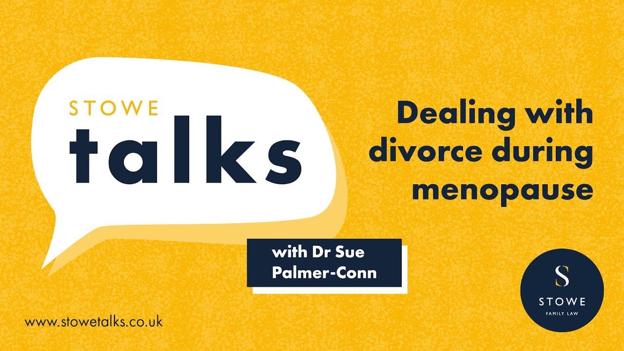 Stowe talks 2: Dealing with a relationship breakdown during menopause with Dr Sue Palmer-Conn