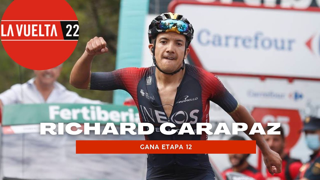 GANA RICHARD CARAPAZ | VUELTA A ESPA&Ntilde;A,  ETAPA 12
