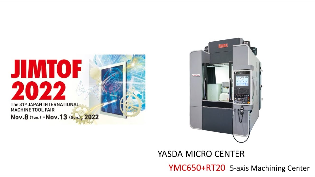 【YASDA YMC 650+RT20】 JIMTOF 2022 Promotion Video