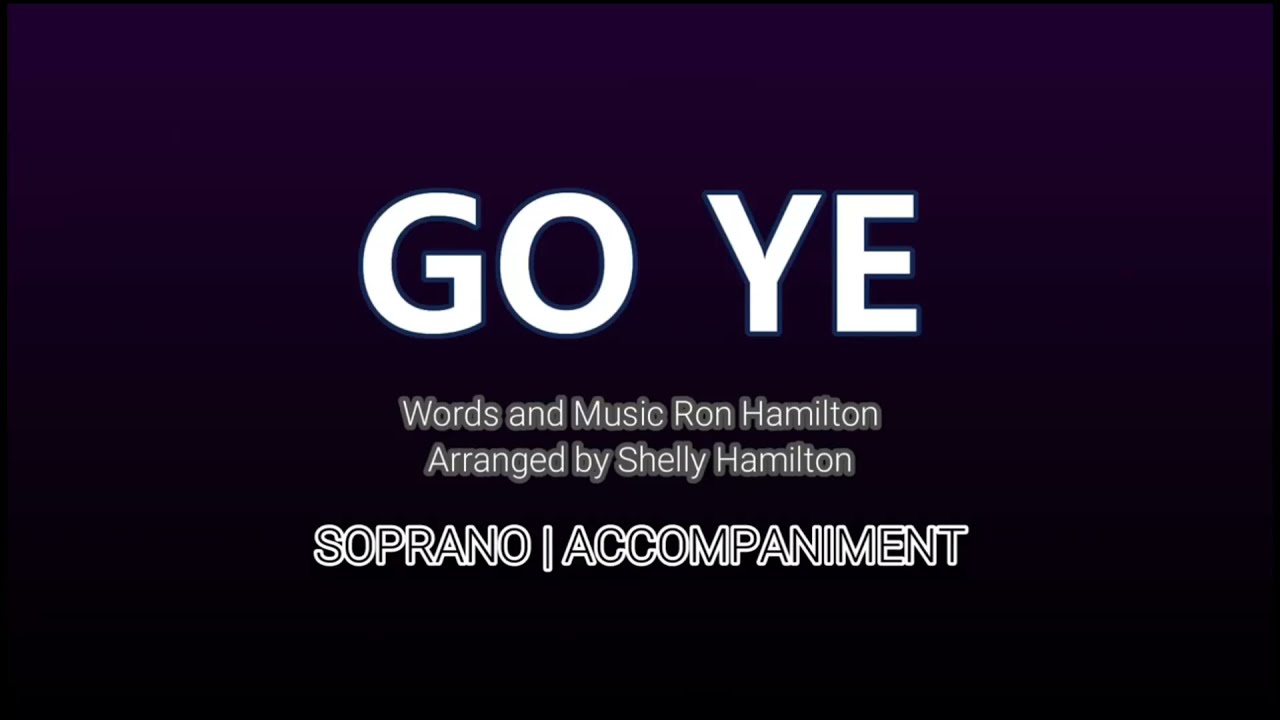 Go Ye | Soprano | Vocal Guide by Sis. Aya Hilario