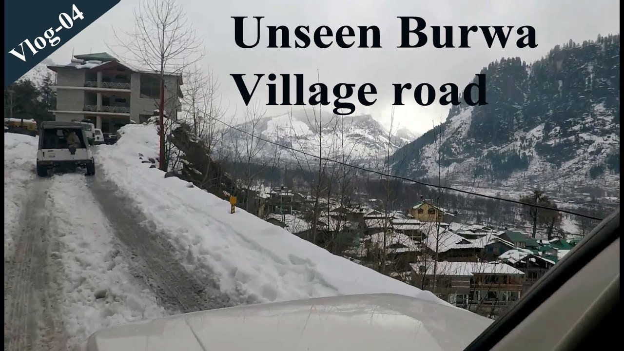 Manali to solang valley  Burwa road se - Unseen road || Fully snow se covered road..