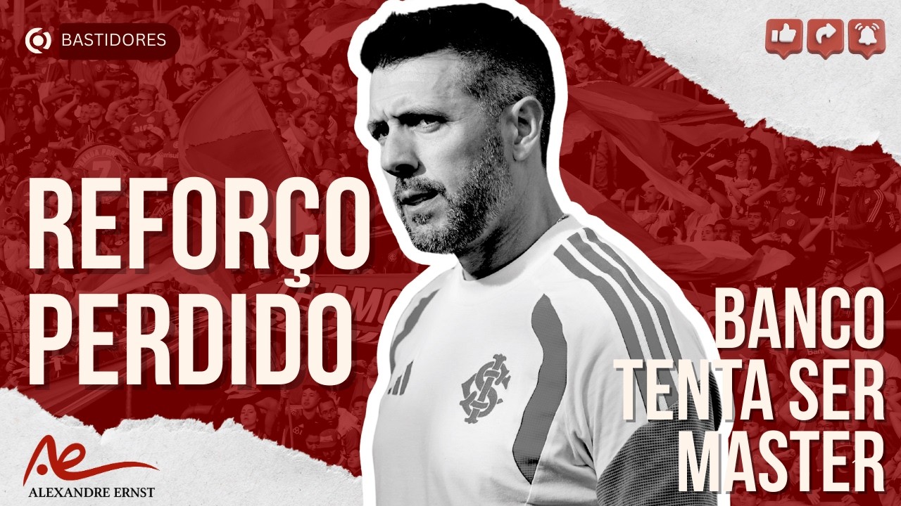 🔴⚪️PERDEMOS MAIS UM REFORÇO | BANCO QUIS SER MASTER DO INTER | PEZZOLANO PREPARA MUDANÇA