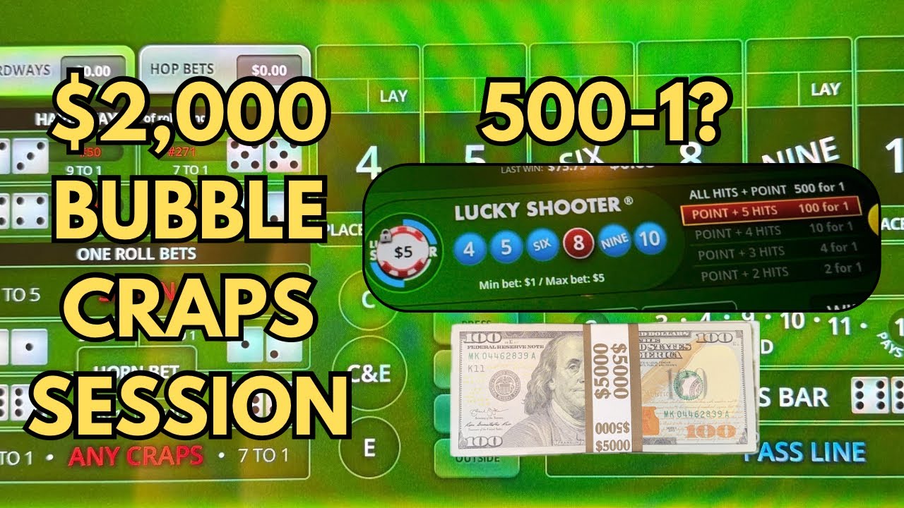 $2,000 high limit bubble craps session— Is today the day we finally hit the 500-1 lucky shooter?