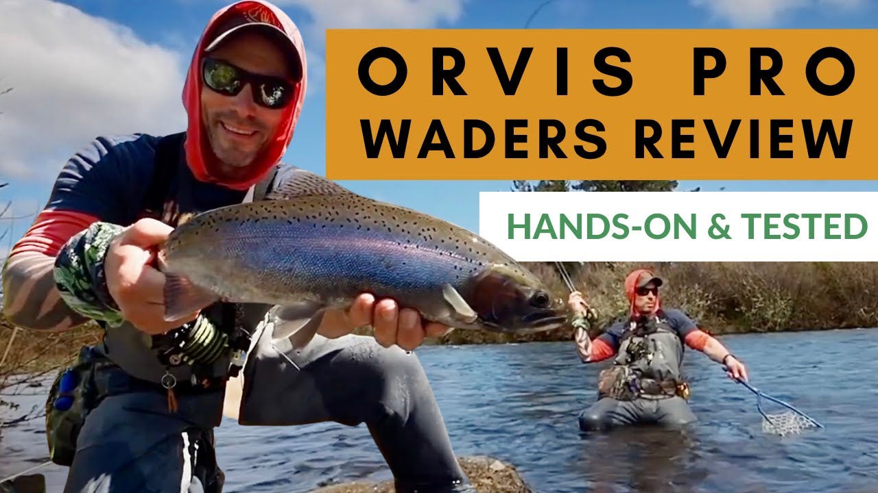 Обзор вейдерсов Orvis Pro (практическое тестирование)