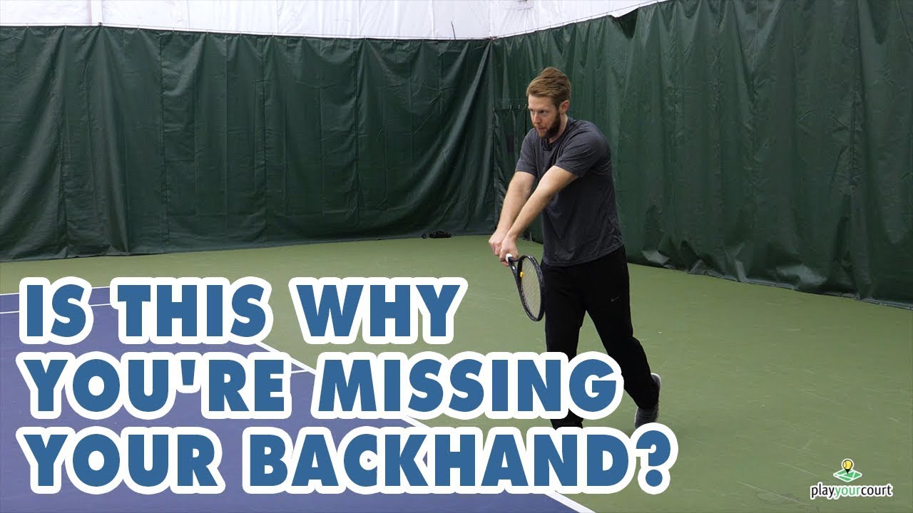 Is This Why You're Missing Your Backhand??? - Tennis Lesson
