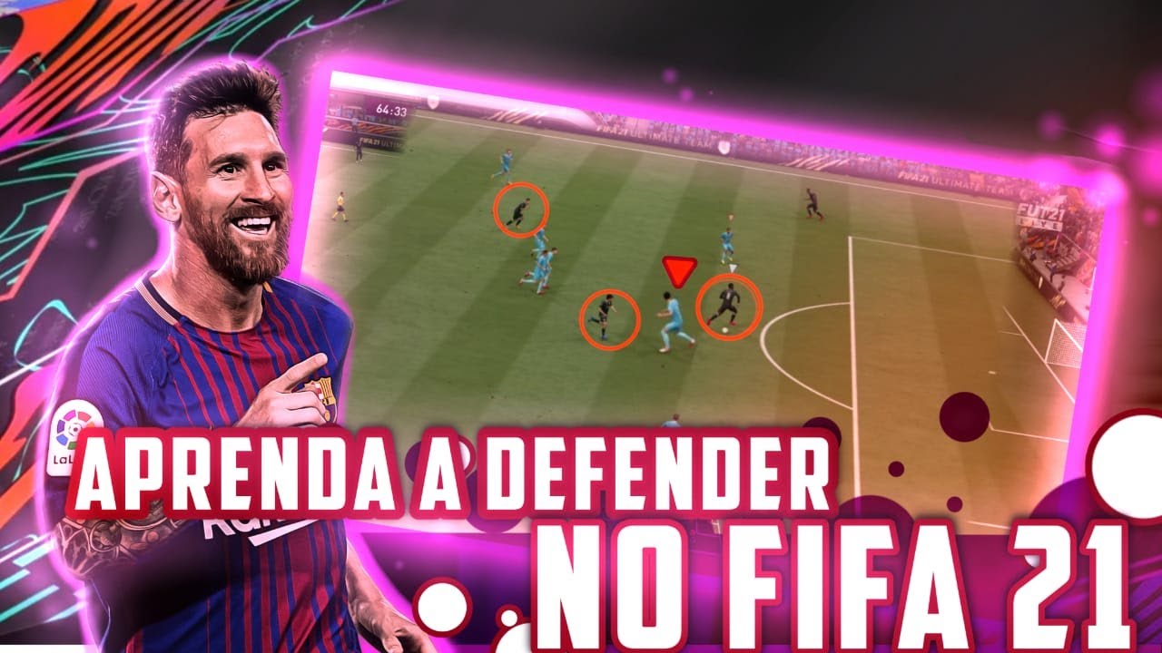 EST&Aacute; DIF&Iacute;CIL DEFENDER NO FIFA 21??💥TUTORIAL DEFESA💥TOME MENOS GOLS