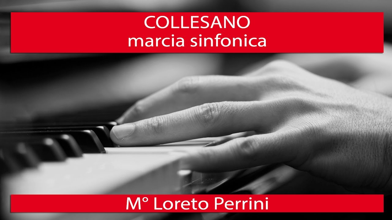 COLLESANO marcia sinfonica - M° Loreto Perrini