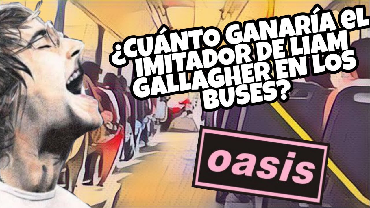 Me SUBÍ a los BUSES con el IMITADOR de LIAM GALLAGHER (OASIS) y PASÓ ESTO...