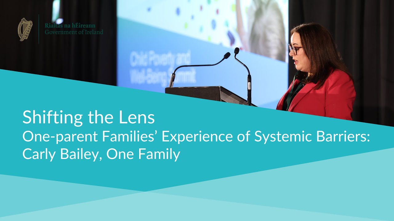 Shifting the Lens - One Parent Families' Experience |Child Poverty and Well-being Summit 2025