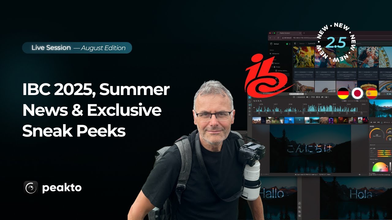IBC 2025, Summer News & Exclusive Sneak Peeks | Peakto Live Session