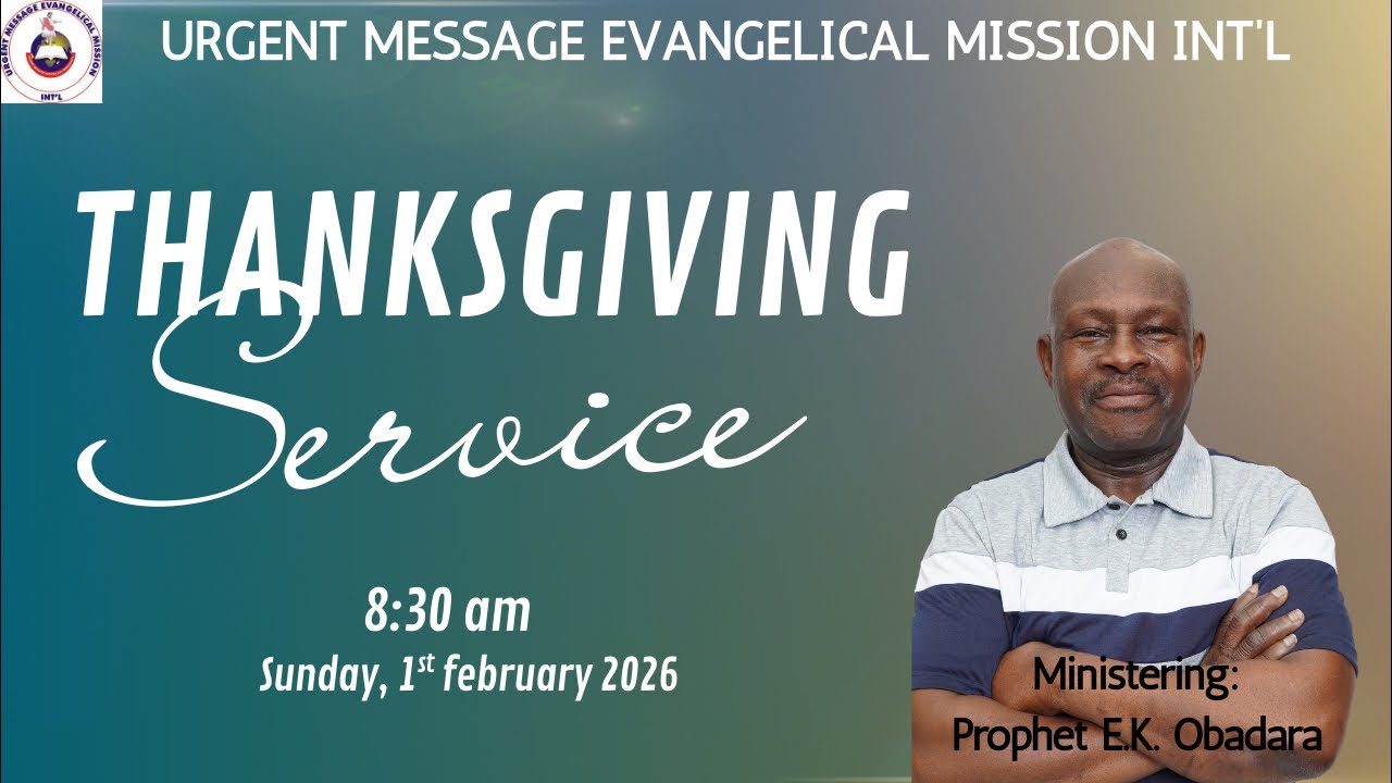 THANKSGIVING SERVICE || 1/02/2026 || FIRST SUNDAY OF FEBRUARY
