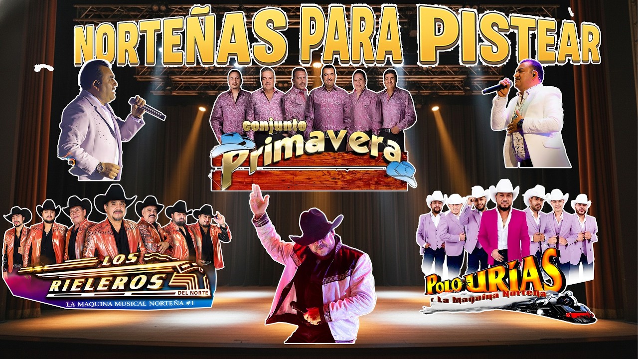 Puras Norteñas Viejitas Inolvidables 💿📻 Conjunto Primavera y Los Rieleros Del Norte y Polo Urias