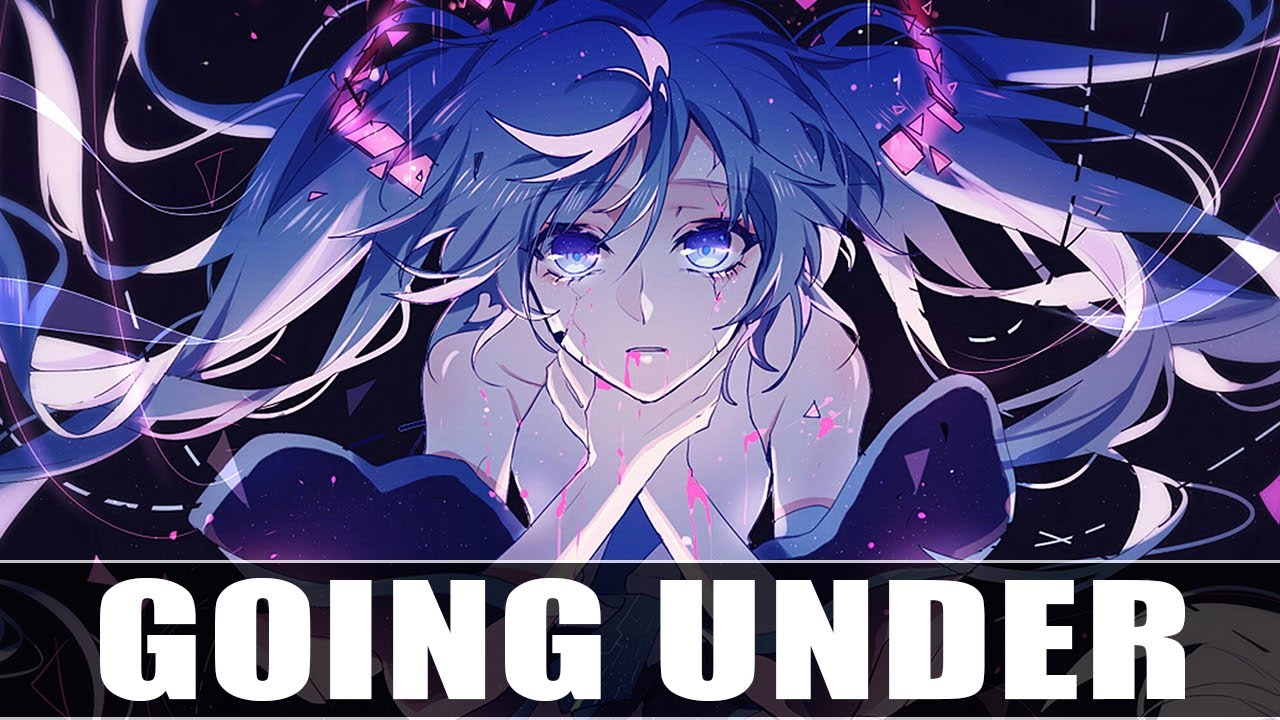 Nightcore - Going Under [Evanescence]