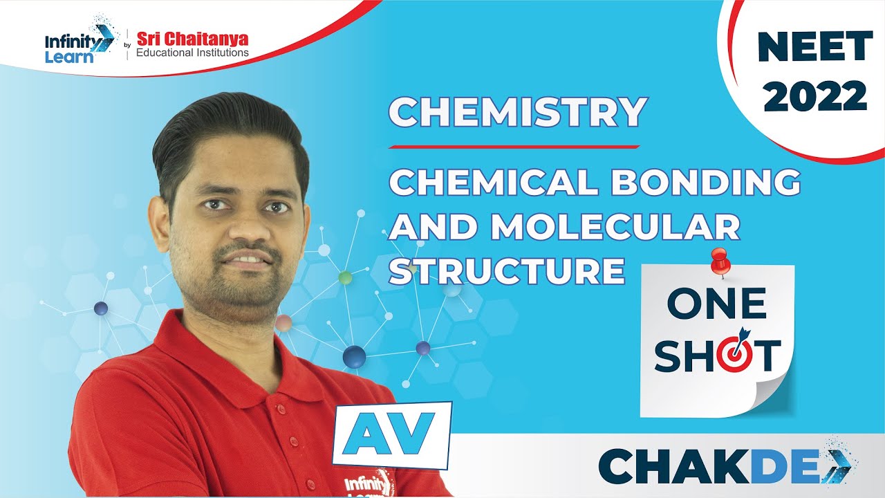 Chemical Bonding and Molecular Structure in One Shot || #NEETChemistry 2022 || AV || Infinity Learn