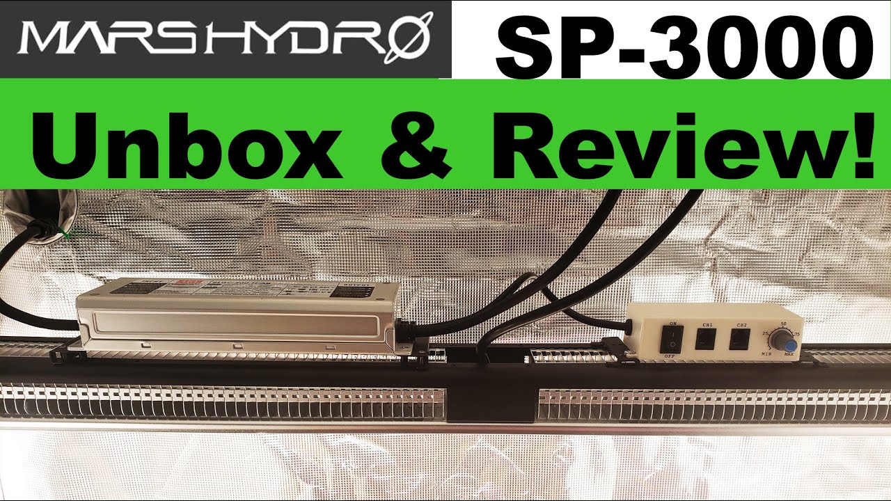 Mars Hydro SP 3000 LED Grow Light First Impressions And Review