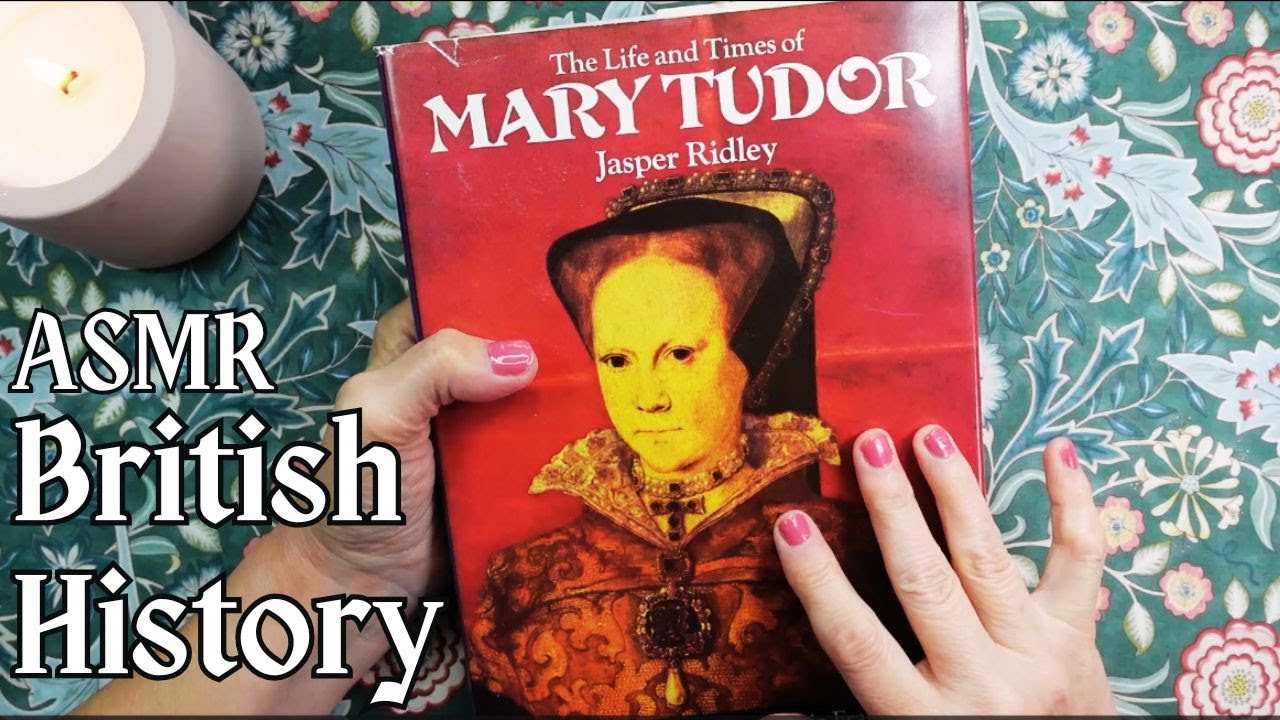 ASMR | The Early Years of Mary Tudor - British History - Whispered Vintage Book Reading