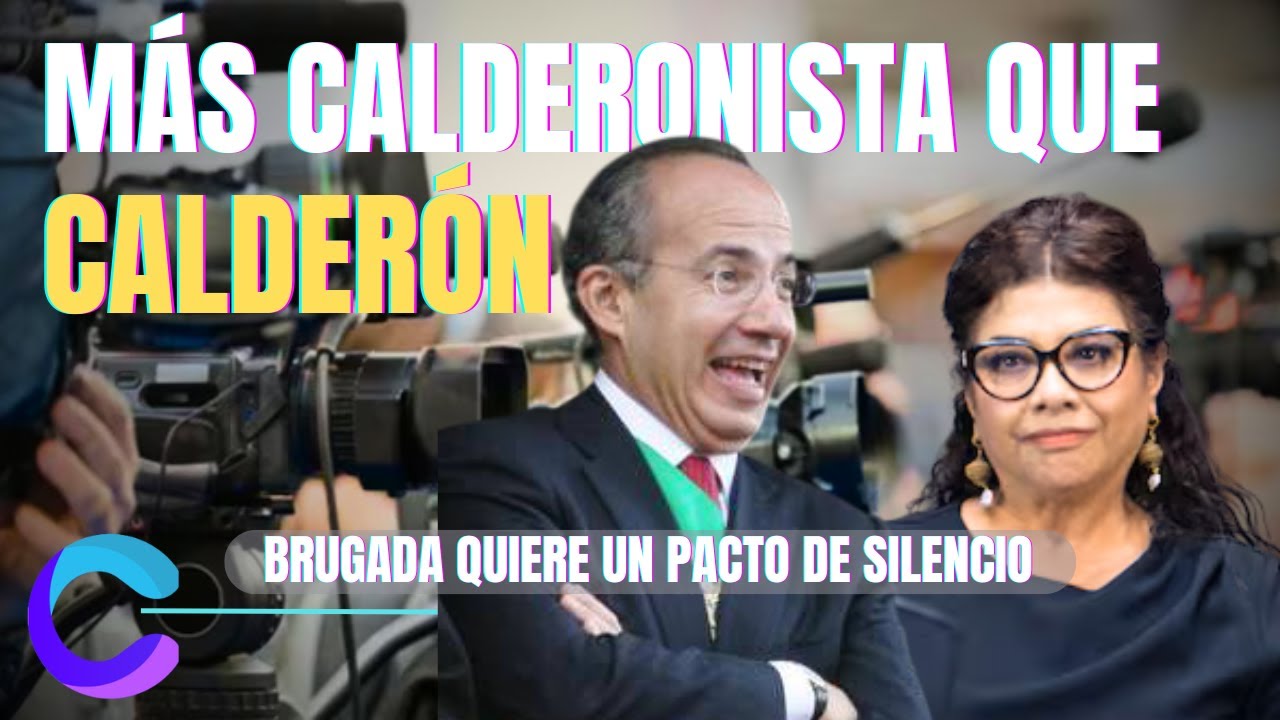 BRUGADA: MÁS CALDERONISTA QUE CALDERÓN