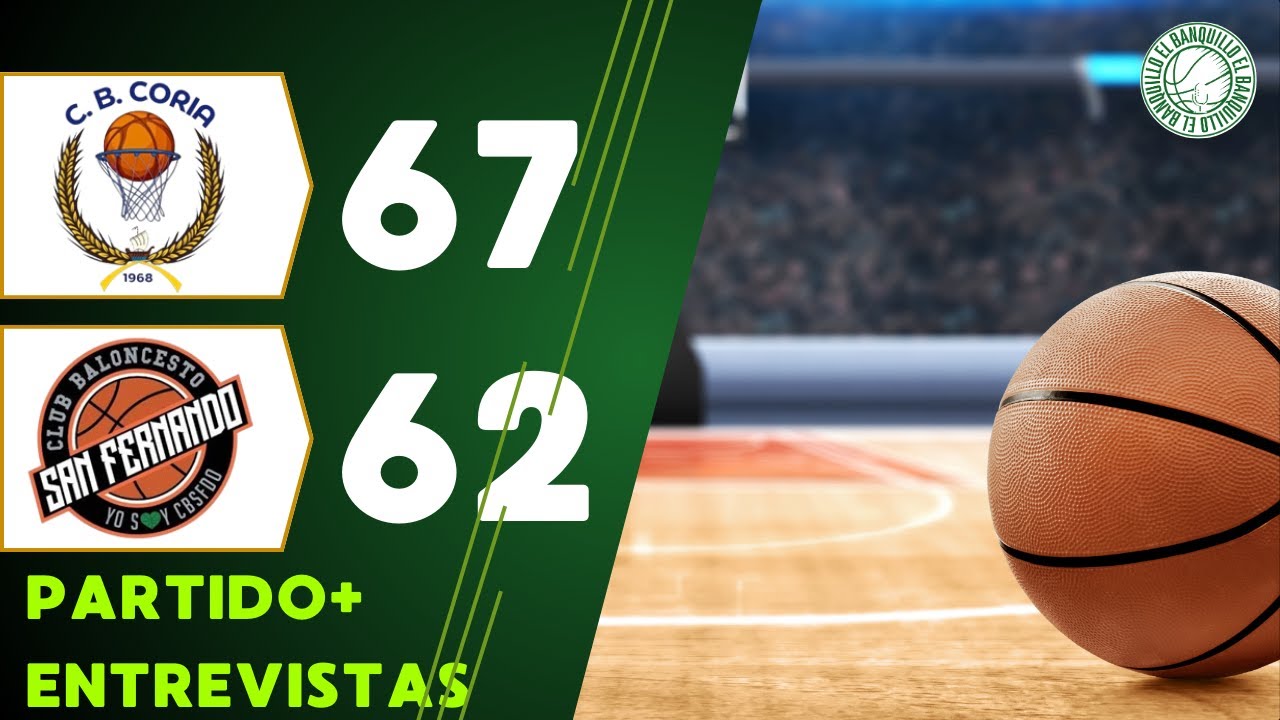 ÁTICA SEVILLA CB CORIA VS CLUB BALONCESTO SAN FERNANDO | TERCERA FEB | JORNADA 12